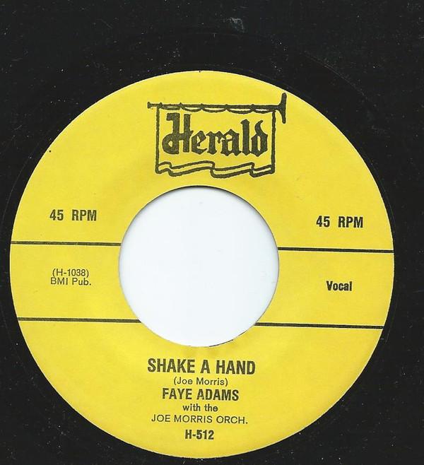 Faye Adams, Joe Morris Orchestra - Shake A Hand / I'll Be True