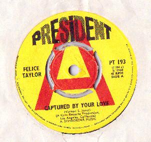 Felice Taylor - Captured By Your Love / I Can Feel Your Love