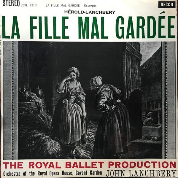 Ferdinand Hérold, John Lanchbery - La Fille Mal Gardée (Excerpts)