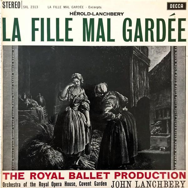 Ferdinand Hérold, John Lanchbery, Orchestra Of The Royal Opera House, Covent Garden - La Fille Mal Gardée - Excerpts