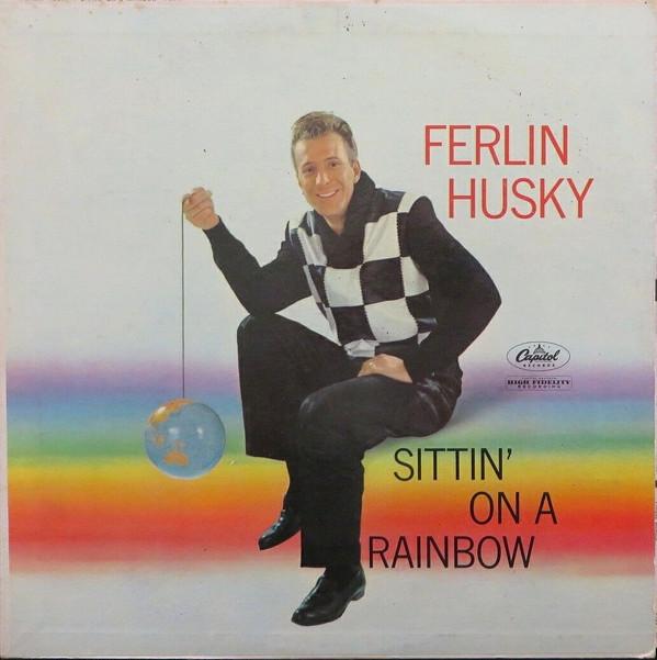 Ferlin Husky - Sittin' On A Rainbow