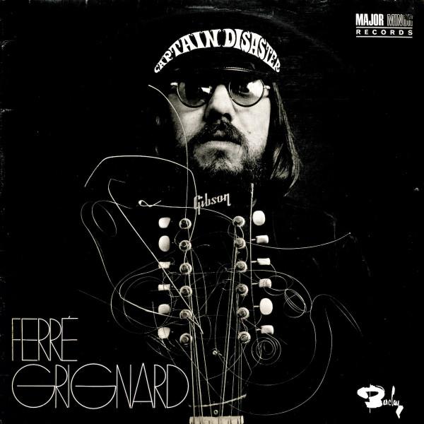 Ferre Grignard - Captain Disaster