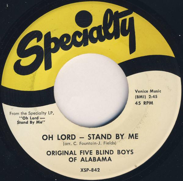 Five Blind Boys Of Alabama - Oh Lord - Stand By Me / When I Lost My Mother (Something About The Lord Is Mighty Sweet)
