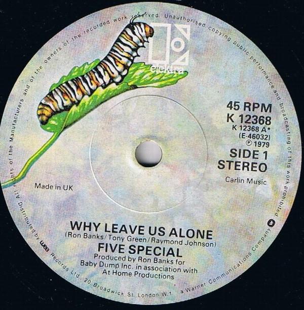Five Special - Why Leave Us Alone