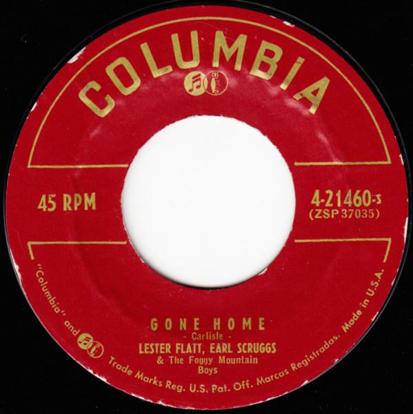 Flatt & Scruggs, The Foggy Mountain Boys - Gone Home / Bubbling In My Soul