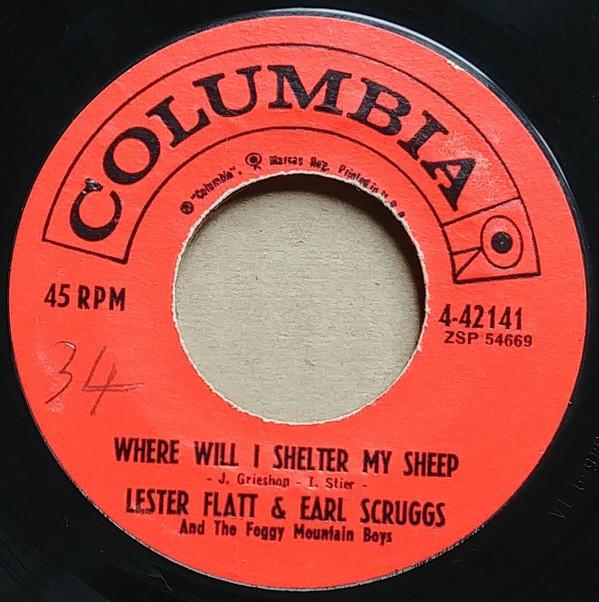 Flatt & Scruggs - Where Will I Shelter My Sheep / Go Home