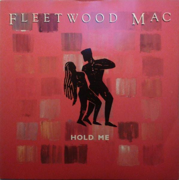Fleetwood Mac - Hold Me