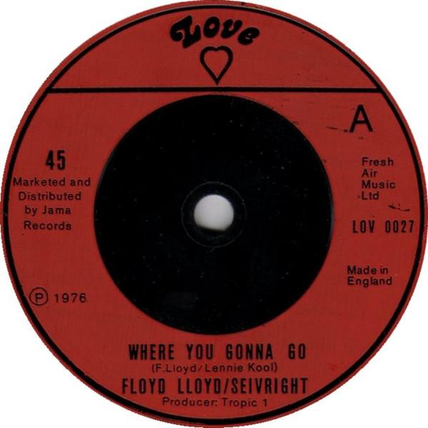 Floyd Lloyd - Where You Gonna Go / Yo-Yo