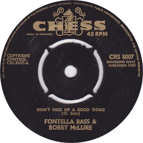Fontella Bass, Bobby McClure, Oliver Sain's Orchestra - Don't Mess Up A Good Thing / Jerk Loose
