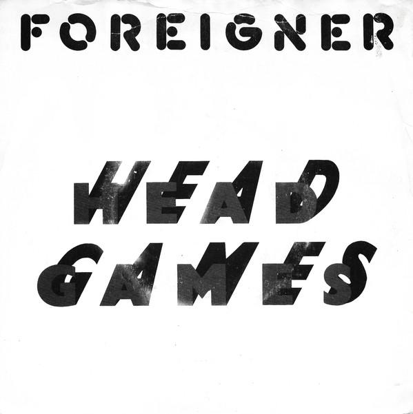 Foreigner - Head Games