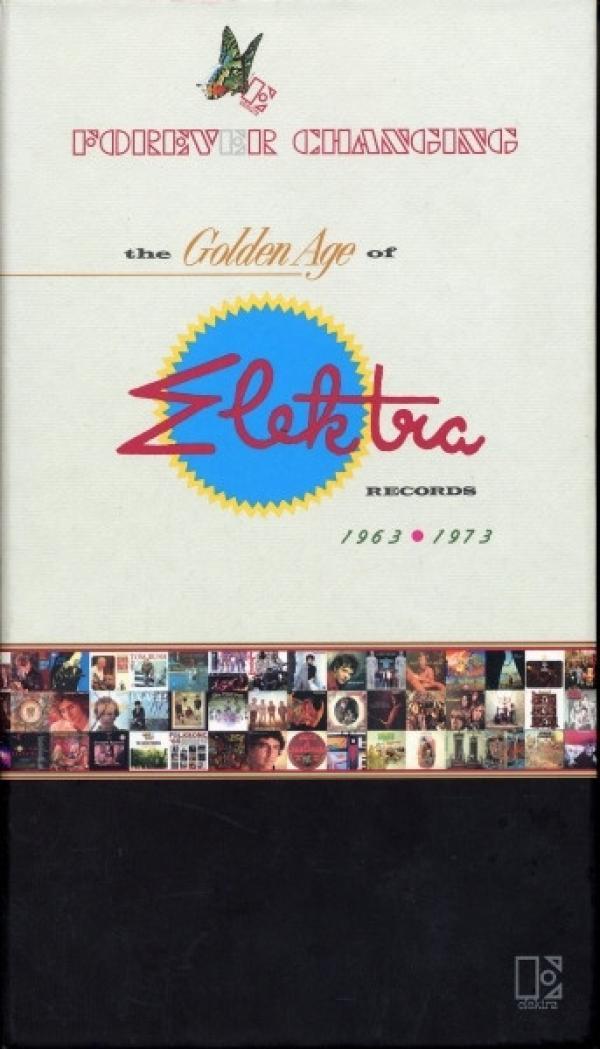  - Forever Changing (The Golden Age Of Elektra Records - 1963-1973)