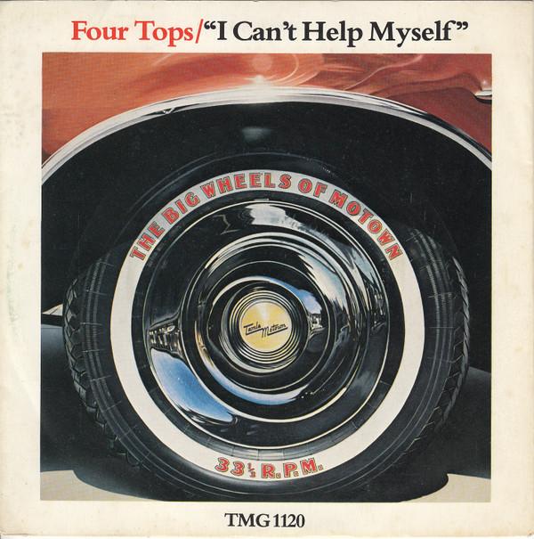 Four Tops - I Can't Help Myself / It's The Same Old Song