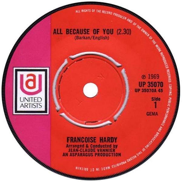 Françoise Hardy - All Because Of You