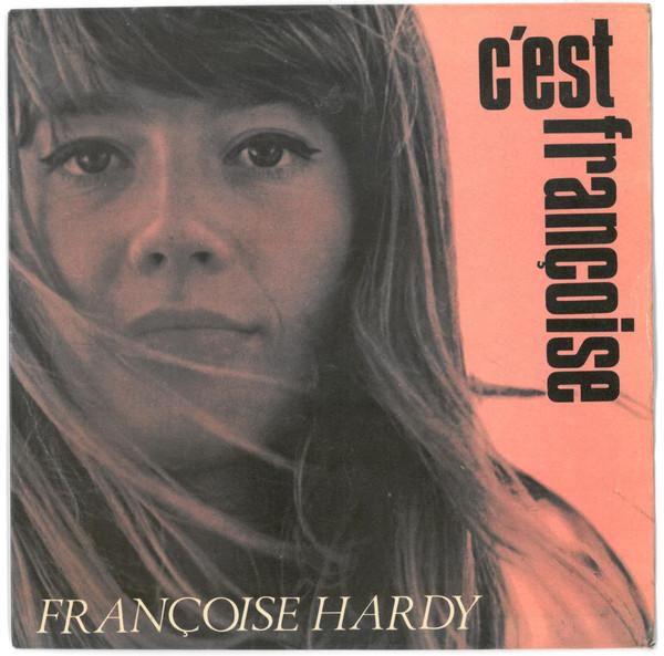 Françoise Hardy - C'est Françoise