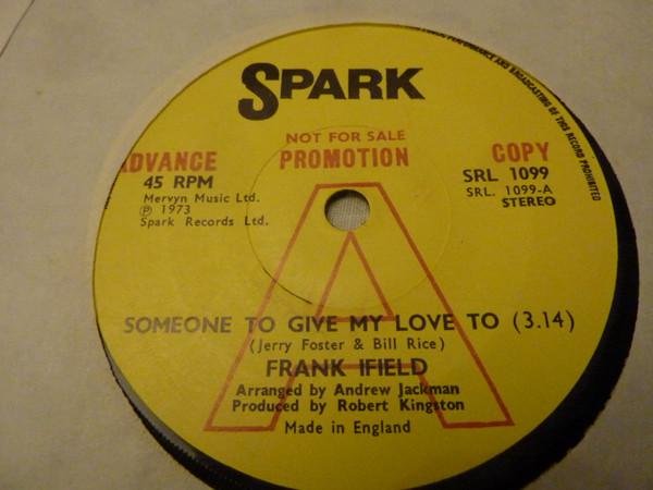 Frank Ifield - Someone To Give My Love To