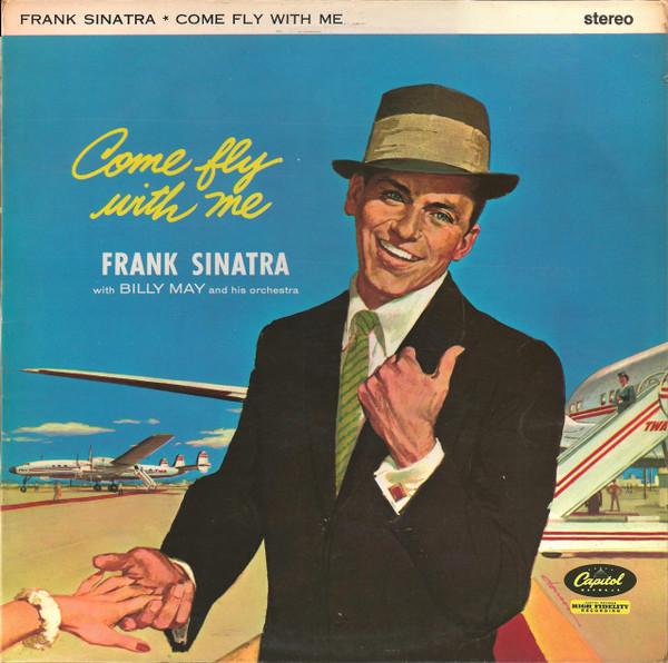 Frank Sinatra - Come Fly With Me
