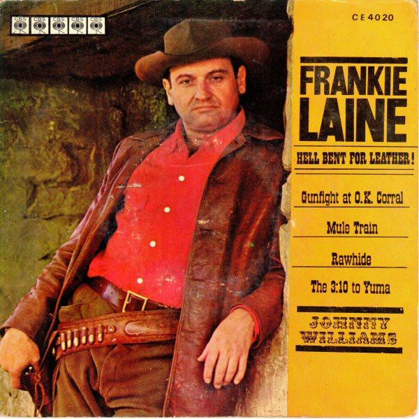 Frankie Laine - Hell Bent For Leather!
