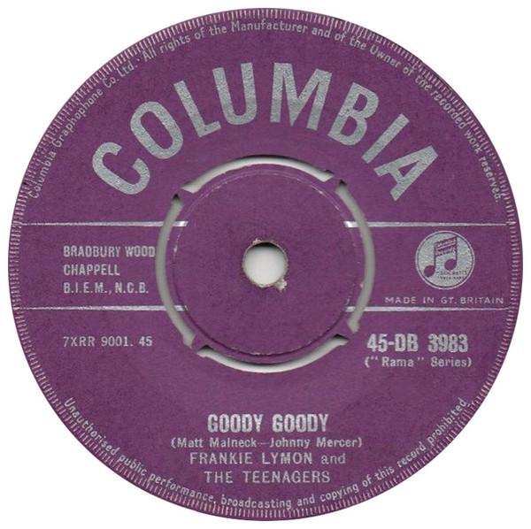Frankie Lymon & The Teenagers - Goody Goody / Creation Of Love