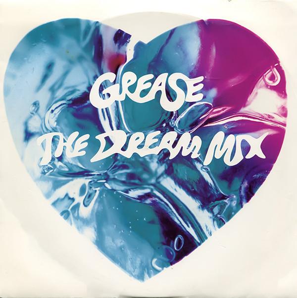 Frankie Valli, Olivia Newton-John, John Travolta - Grease - The Dream Mix