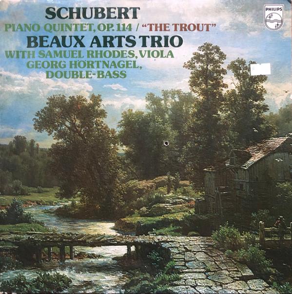 Franz Schubert, Beaux Arts Trio, Samuel Rhodes, Georg Hörtnagel - Piano Quintet, Op. 114 / "The Trout"