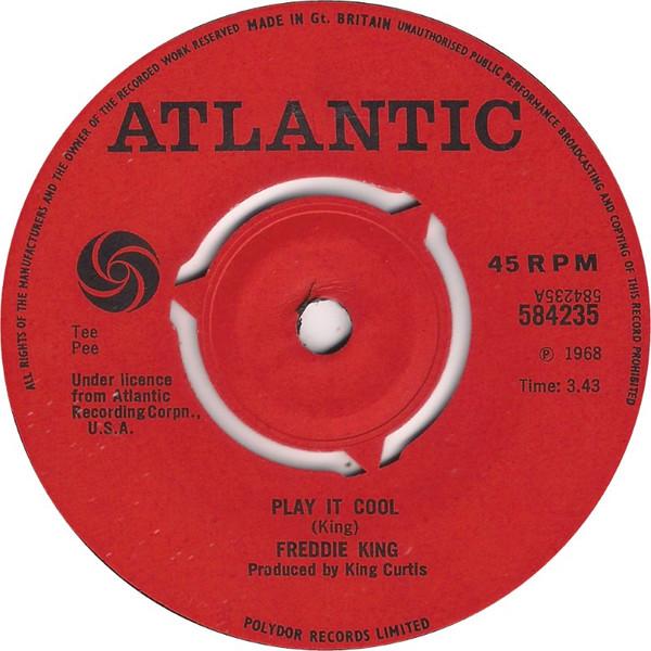 Freddie King - Play It Cool / Funky