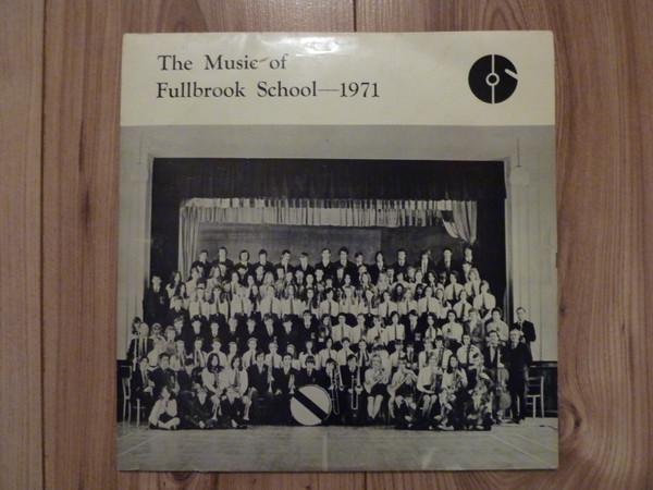 Fullbrook School - The Music Of Fullbrook School 1971