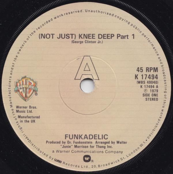 Funkadelic - (Not Just) Knee Deep