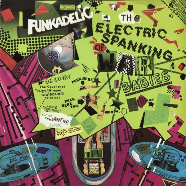 Funkadelic - The Electric Spanking Of War Babies