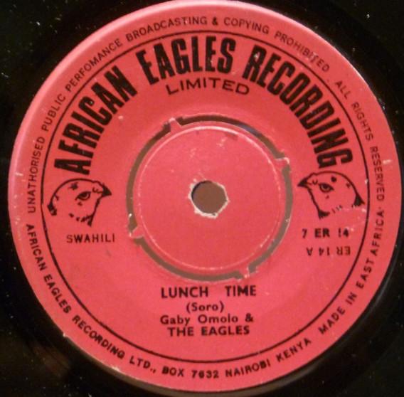 Gabriel Omolo, The African Eagles - Lunch Time / Tutakula Vya Ajabu