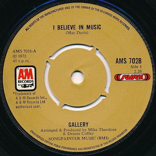 Gallery (2) - I Believe In Music