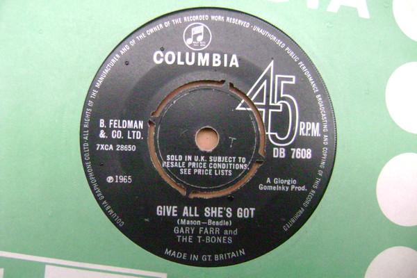 Gary Farr (2), The T-Bones (2) - Give All She's Got