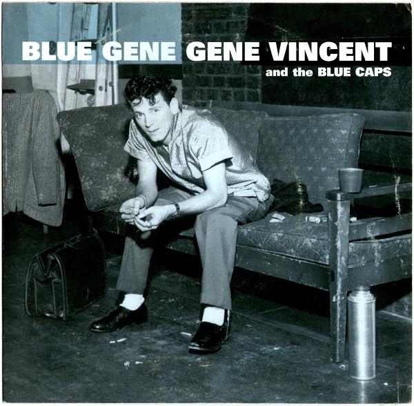 Gene Vincent & His Blue Caps - Blue Gene
