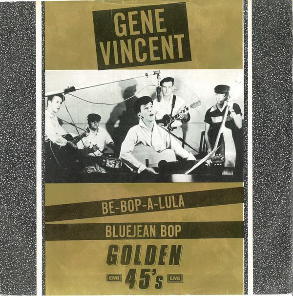Gene Vincent - Be-Bop-A-Lula / Bluejean Bop
