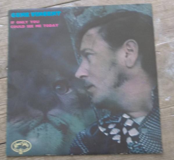 Gene Vincent - If Only You Could See Me Today
