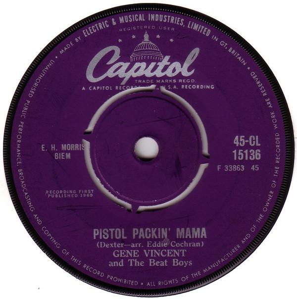 Gene Vincent, The Beat Boys (7) - Pistol Packin' Mama