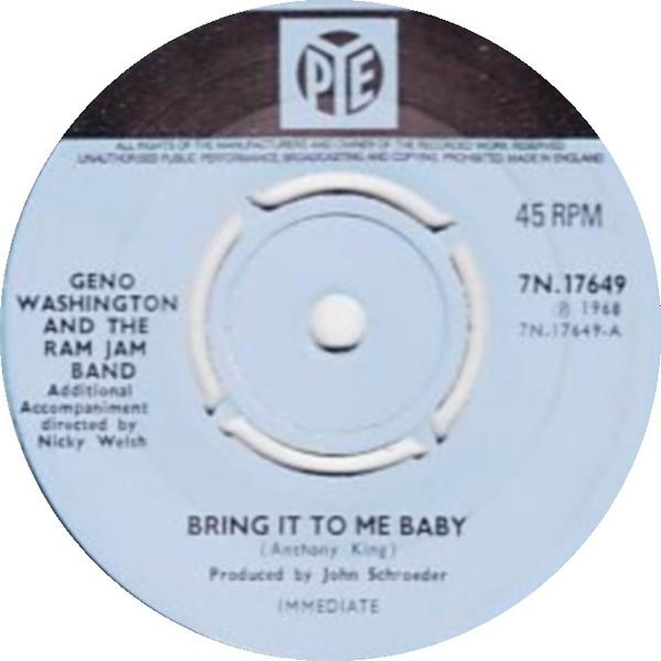Geno Washington & The Ram Jam Band - Bring It To Me Baby 