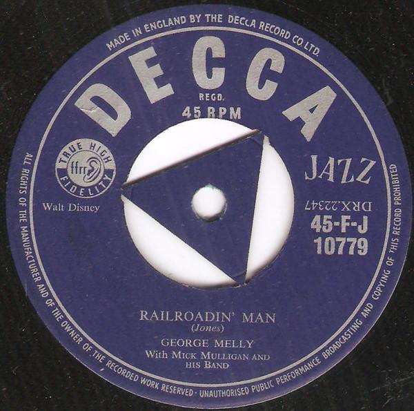 George Melly - Railroadin' Man