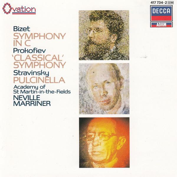 Georges Bizet, Sergei Prokofiev, Igor Stravinsky, Sir Neville Marriner, The Academy Of St. Martin-in-the-Fields - Symphony In C, Classical Symphony, Pulcinella