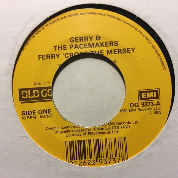Gerry & The Pacemakers - Ferry 'Cross The Mersey / Don't Let The Sun Catch You Crying