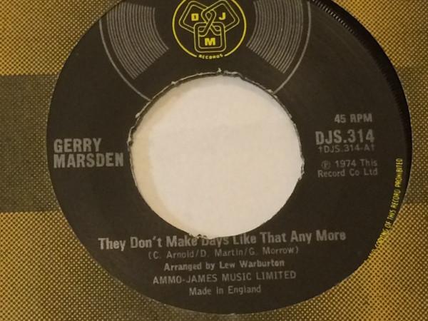 Gerry Marsden - They Don't Make Days Like That Anymore