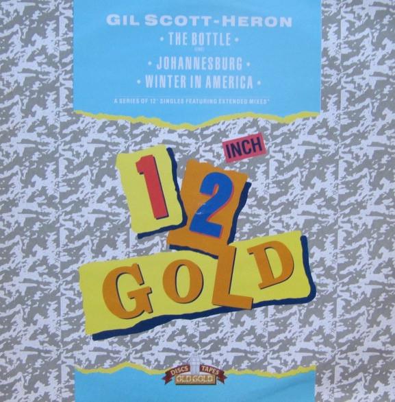 Gil Scott-Heron - The Bottle (Live) / Johannesburg / Winter In America