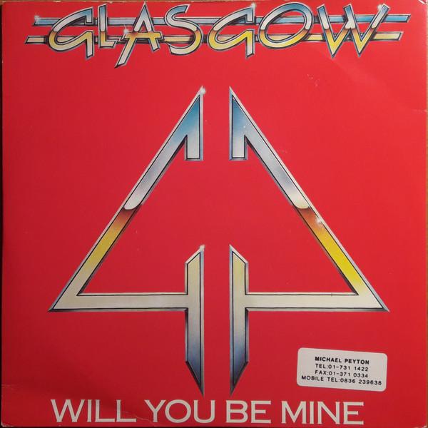 Glasgow - Will You Be Mine