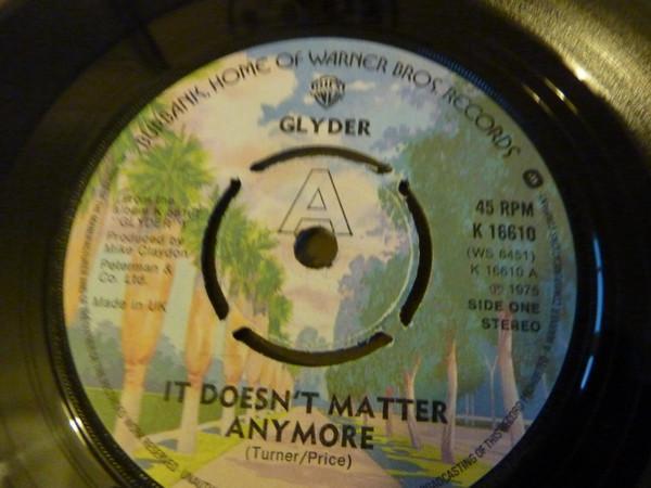Glyder (2) - It Doesn't Matter Any More