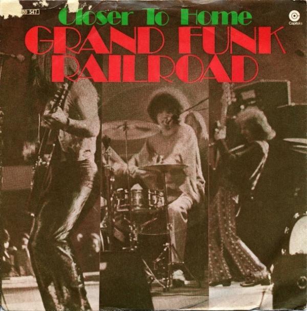 Grand Funk Railroad - Closer To Home