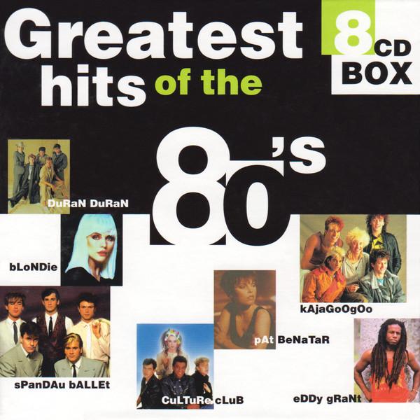 - Greatest Hits Of The 80's
