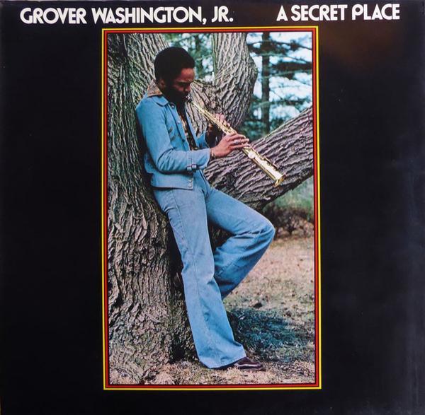 Grover Washington, Jr. - A Secret Place