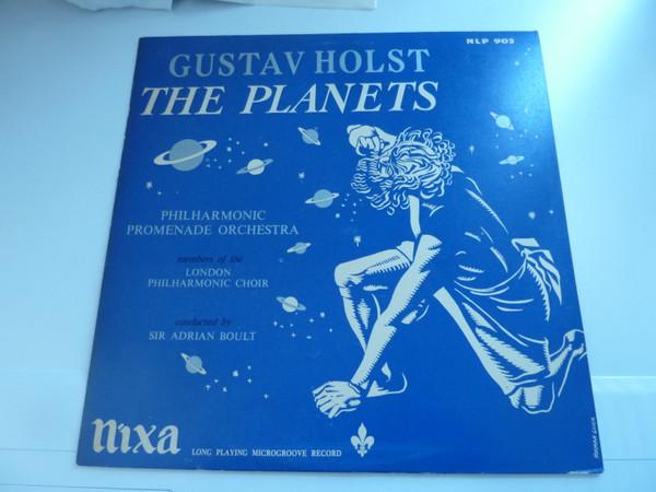 Gustav Holst, Sir Adrian Boult, The London Philharmonic Choir, The Philharmonic Promenade Orchestra - The Planets