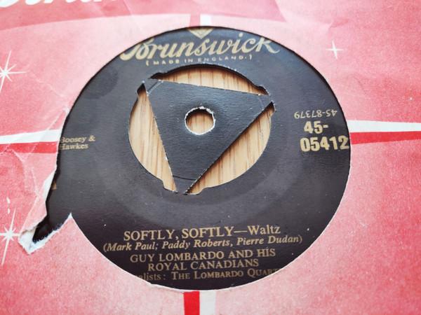 Guy Lombardo And His Royal Canadians - Softly Softly
