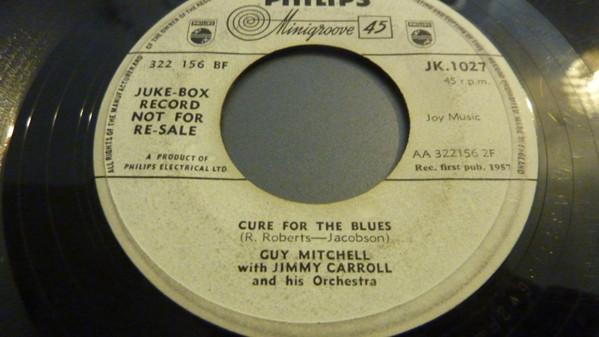 Guy Mitchell - Cure For The Blues / Call Rosie On The Phone