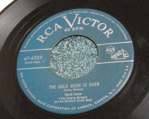 Hank Snow, The Rainbow Ranch Boys - The Gold Rush Is Over / Why Do You Punish Me (For Loving You)